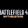 Video: Battlefield 4 gets the (unofficial) Mythbusters treatment