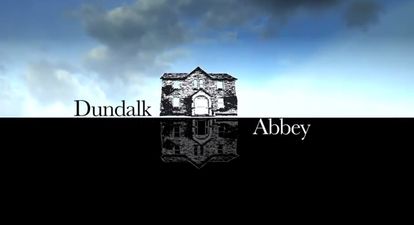 Video: What if Downton Abbey had been based in Dundalk?