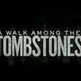 Video: Badass Liam Neeson goes to new levels of badassery in this badass new trailer for A Walk Among The Tombstones
