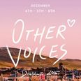 The mind-blowing new additions to the Other Voices line-up