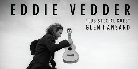 Pearl Jam front-man Eddie Vedder has announced Dublin and Cork gigs with support by Glen Hansard