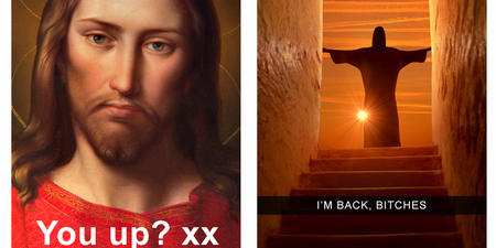 If Jesus had Snapchat (and was an absolute lad)