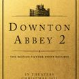 Downton Abbey 2 confirmed to hit cinemas this Christmas