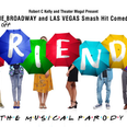 Broadway and Vegas show Friends! The Musical Parody announces full Irish tour
